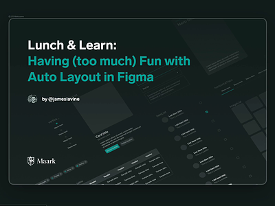 Lunch & Learn - Figma Auto Layout auto layout components design system extensible figma