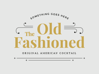 Old Fashioned badge cocktail lock up poster typography whiskey