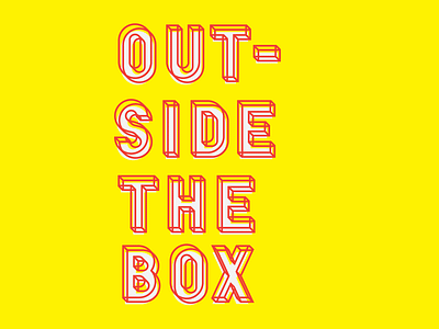 Outside the box custom type hand lettering lettering san serif type type design typography