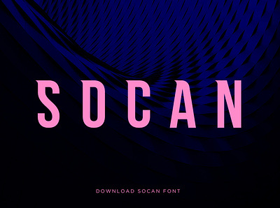 Socan Font - Download brand branding branding custom customtype font fonts free display font freefonts logotype sans serif serif type typography