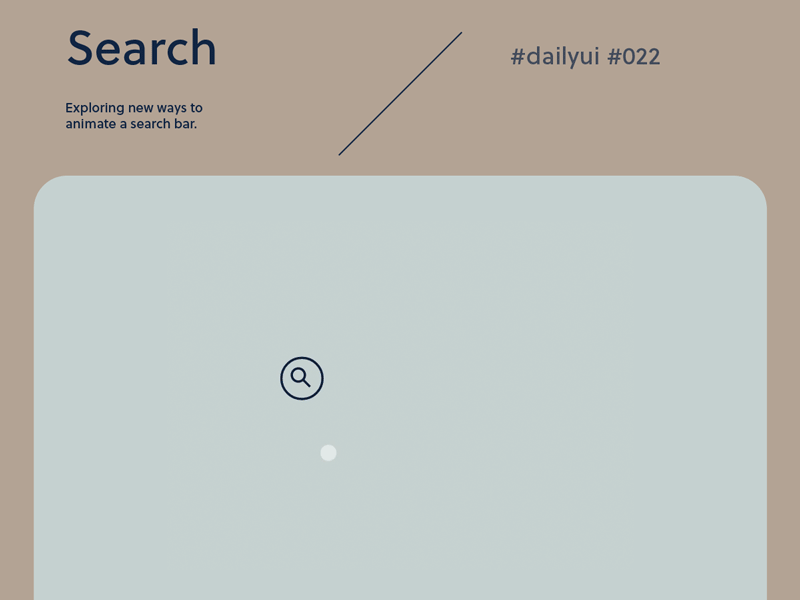 Search 022 animation dailyui motion search ui