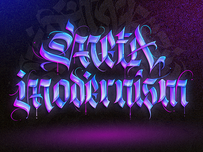 Metamodernism 3d calligraphy colors design art illustration letter lettering photoshop type design
