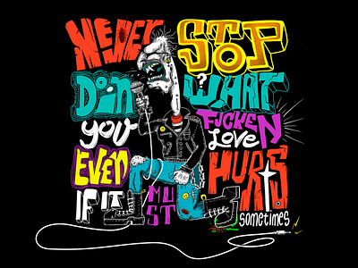 "Never give up" Hand-lettering adobe illustrator design graphic handlettering illustration lettering music procreate rock tshirt