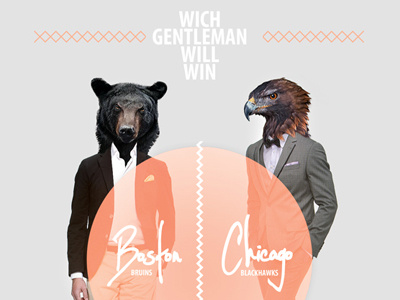 Which gentleman will win bear boston bruins chicago blackhawks final hawk hockey nhl photoshop playoff poster retouch suit