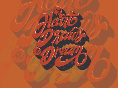 My Heart Draws A Dream lettering adobe illustrator branding clean design handlettering illustration lettering logo logo design typography