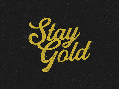 Stay Gold vintage logotype exercise