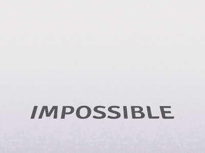 Impossible or not?