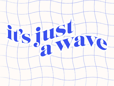 it's just a wave - jm illustration lettering vector