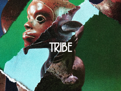 Tribe Cover - Feb 2018 african art artwork branding collage culture design events graphic design heritage logo logo design music photoshop poster repurposed texture tribal tribe typography vintage