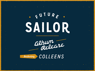 Future Sailor - Album Release type lockup matt thompson music sturdymfgco texture typography