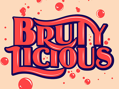 Brutylicious Type beer illustration lettering matt thompson nxnw type typography