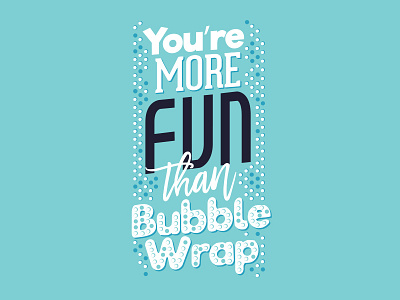 Bubble Wrap graphic design illustration print design