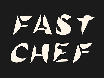 Fast Chef blobs chef experimental fast heading organic quick shapes title type typography vector