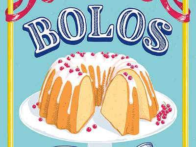 BOLOS bakery cake cover handcrafted illustration poster print screen print typography