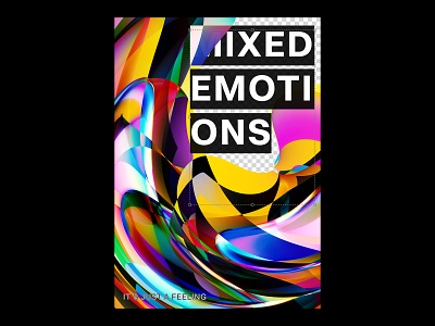 Mixed Emotions - Each-D Poster Series abstract artwork design eachday flop gradient graphic design illustration just a poster logo onedaymaybe photoshop poster random ui wip