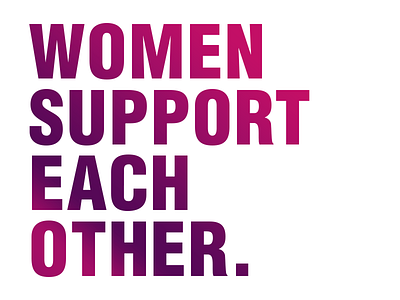 Women Supporting Women gradient typography