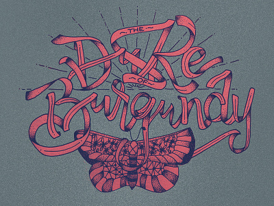 The Duke Of Burgundy graphic design hand lettering illustration lettering typography