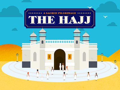 Hajj : An interactive journey flat hajj haram islam makka mosque muslim