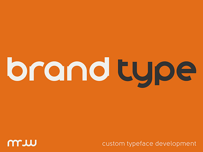 Custom Typeface Development brand branding type typeface typography