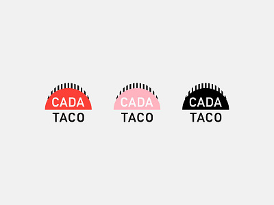 Cada Taco Logo Beginnings brand branding food brand illustration illustrator logo logo design logo illustration vector