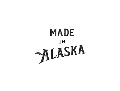 madeinalaska alaska black black white byhand design illustration logo typography