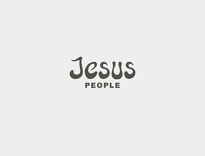 "Jesus People" black byhand church church branding church design church logo church marketing hippie jesus jesuspeople people typogaphy
