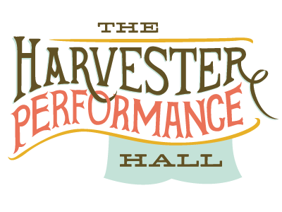 The Harvester Performance Hall - Option 1 FULL branding feedback hand lettered type logo typography wip