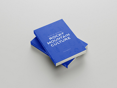 Faces of Canadian Rocky Mountain Culture Vol. 1 archive research art books artifacts books brand branding canadian history creative direction design hike identity illustration thewayfindercompany trail kids