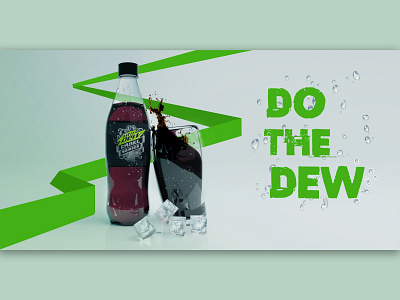 Do The Dew 3d banner ad blender graphicdesign minimalist modeling photoshop poster product design