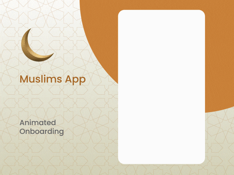 MuslimsApp Animated Onboarding android animate animated animatedgif animation boomerang branding circle design illustration ios app loop. looper moon onboarding onboarding screen ui ux video