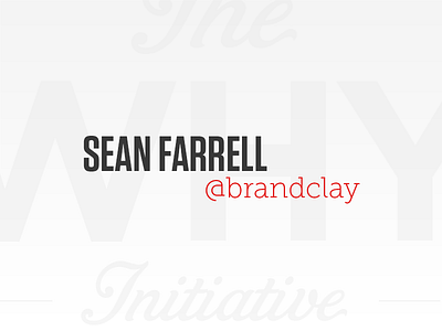 'The Why Initiative' Sean Farrell