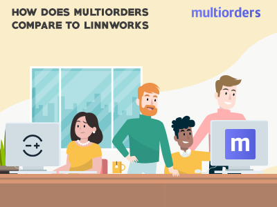 How Does Multiorders Compare To Linnworks? online store online shop order fulfillment order management inventory management shipping management ecommerce multiorders pricing increase price increase pricing price linnworks