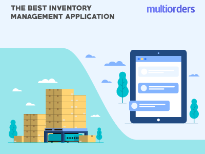 The Best Inventory Management Application Multiorders online store online shop order fulfillment order management shipping management ecommerce inventory management multiorders inventory management software inventory management application inventory