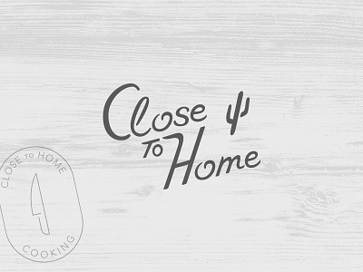 Close To Home Cooking: Logo+Stamp food icon knife line logo script shape stamp type ui