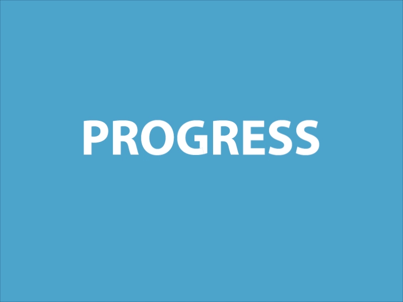 Progress is a Process! adobe aftereffects approach black design gif illustration illustrator motion process progress typography white