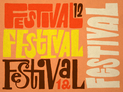 Festival Festival Festival Festival festival hand drawn lettering type ugly colors