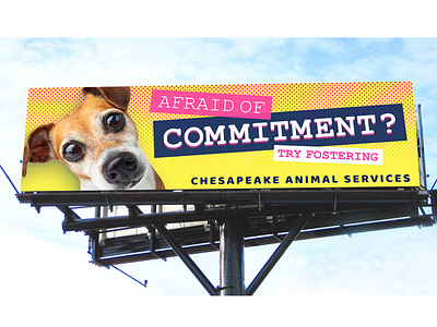 Try Fostering Billboard 2 of 2 animal shelter billboard design dogs outdoor advertising