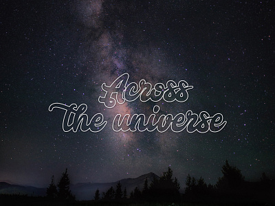 Across The Universe