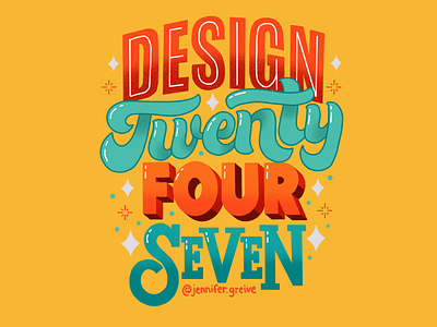 Design Twenty Four Seven digtal art graphic designer hand drawn type hand lettering illustration illustrator lettering procreate typography