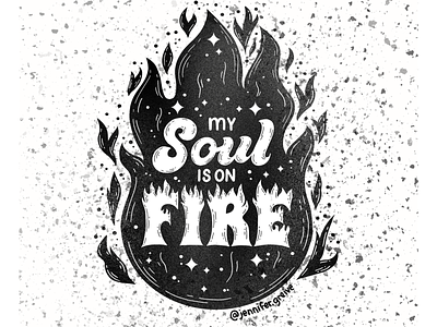 My Soul is on Fire black and white black and white lettering book 8 fire graphic design hand drawn type hand lettering illustration illustrator inspiration inspirational qoute lettering motivation motivational my soul is on fire soul typism typism book 8 typography