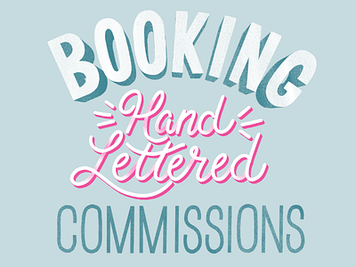 Booking Hand Lettered Commissions bookingprojects commissions freelance handlettering lettering project type typography