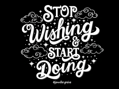 Stop Wishing & Start Doing black and white graphic designer hand drawn type hand lettering illustration illustrator lettering script lettering typism typismbook6 typography