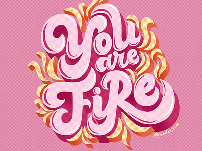 You Are Fire