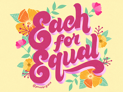 Each for equal each for equal graphic designer hand drawn type hand lettering illustration illustrator lettering script lettering typism typography