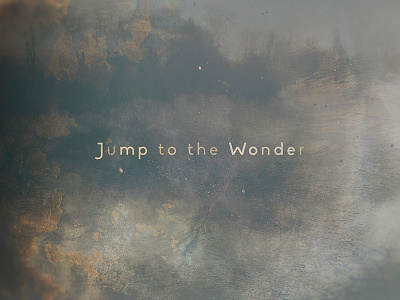 Jump to the Wonder - title Design 5