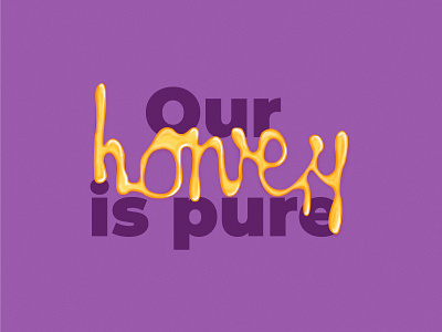 Choose Local Honey honey illustration illustrator local monotype organic produce pure raw type typo typographic typography