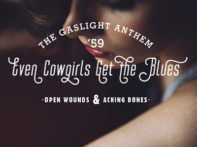 Even Cowgirls Get the Blues fonts music type typography