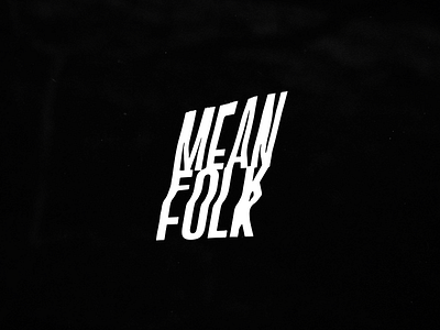 Mean Folk identity jon testa logo mean folk scanner typography