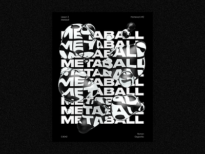 Metaball Poster 2 3d c4d cinema4d design graphics illustration poster typography