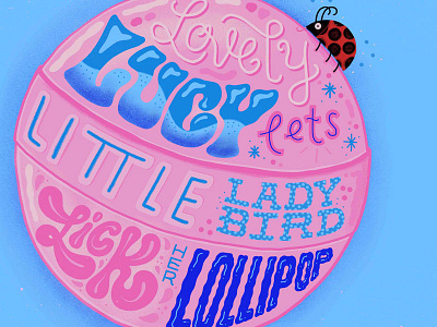 Lollipop alliteration goodtype hand drawn type hand lettering illustration ladybird lollipop